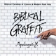ApologetiX - Biblical Graffiti